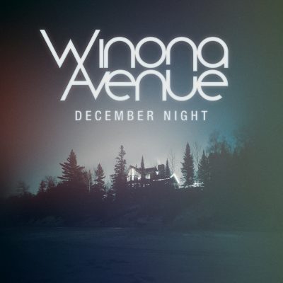 Cover art for December Night single by Winona Avenue.